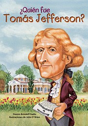 Cover of: ¿Quién fue Tomás Jefferson? / Who Was Thomas Jefferson? by Dennis Brindell Fradin, John O'Brien