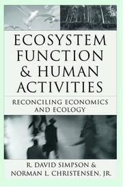 Ecosystem function & human activities : reconciling economics and ecology