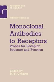 Cover of: Monoclonal antibodies to receptors: probes for receptor structure and function