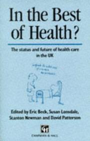 In the best of health ? : the status and future of health care in the UK