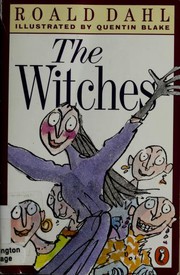 Cover of: The witches by Roald Dahl