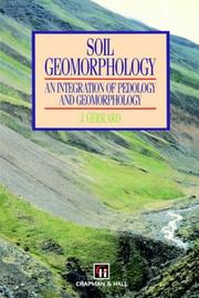 Soil geomorphology : an integration of pedology and geomorphology