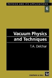 Vacuum physics and techniques