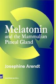 Melatonin and the Mammalian Pineal Gland by J. Arendt
