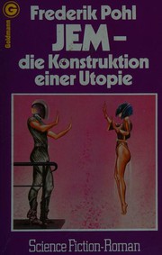 Cover of: Jem, die Konstruktion einer Utopie by 