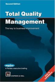 Total quality management : the key to business improvement