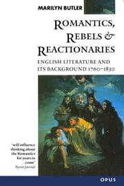 Romantics, rebels and reactionaries : English literature and its background, 1760-1830