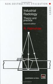 Industrial radiology : theory and practice