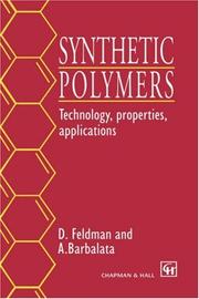 Synthetic polymers by Dorel Feldman, D. Feldman, A. Barbalata