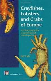Crayfishes, lobsters and crabs of Europe : an illustrated guide to common and traded species