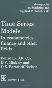 Cover of: Time Series Models: In Econometrics, Finance and Other Fields (Monographs on Statistics and Applied Probability)