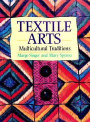 Cover of: Textile Arts: Multicultural Traditions