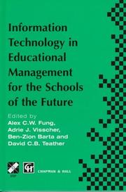 Information technology in educational management for the schools of the future : IFIP TC3/WG 3.4 International Conference on Information Technology in Educational Management (ITEM), 22-26 July 1996, H