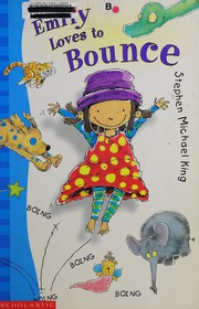 Cover of: Emily Loves to Bounce