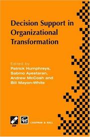 Decision support in organizational transformation : [proceedings of the] IFIP TC8 WG8.3 International Conference on Organizational Transformation and Decision Support, 15-16 September 1997, La Gomera,