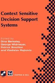 Context sensitive decision support systems : IFIP TC8 /WG8.3 International Conference on Context-Sensitive Decision Support Systems, 13-15 July 1998, Bled, Slovenia