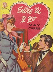 Cover of: Entre tú y yo