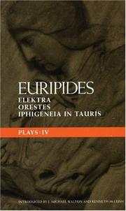 Plays 4 : Elektra, Orestes, Iphigeneia in tauris