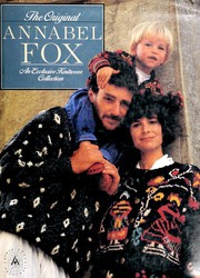 Cover of: The original Annabel Fox: an exclusive knitwear collection.