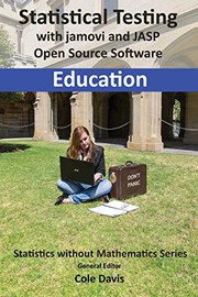 Cover of: Statistical testing with jamovi and JASP open source software Education