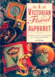 Cover of: A Victorian floral alphabet by Sue Hawkins
