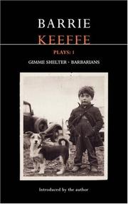 Cover of: Barrie Keeffe: Plays : 1 | Barrie Keefe