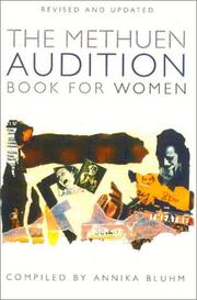 Cover of: The Methuen audition book for women by compiled by Annika Bluhm.