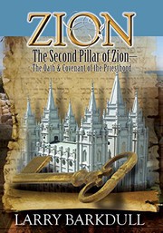 Cover of: Zion - The Second Pillar of Zion-The Oath and Covenant of the Priesthood