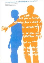 Cover of: The Methuen Book of Monologues for Young Actors (Audition Books) by Anne Harvey