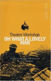 Cover of: Oh What a Lovely War (Methuen Student Editions)