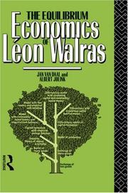 The equilibrium economics of Léon Walras