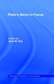 Plato's Meno in focus by Jane M. Day