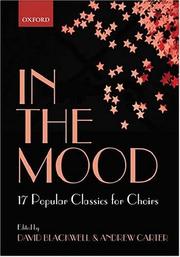 Cover of: In the Mood: 17 Choral Arrangements of Classic Popular Songs (Lighter Choral Repertoire)