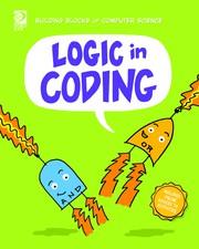 Logic in Coding by González, Echo Elise, Graham Ross