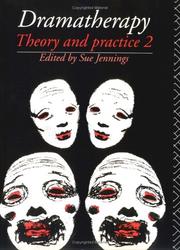 Dramatherapy : theory and practice 2