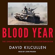 Cover of: Blood Year Lib/E: The Unraveling of Western Counterterrorism