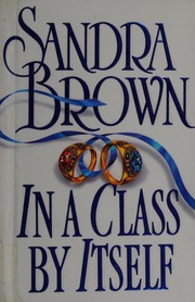 Cover of: In a Class by Itself by Sandra Brown