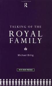 Cover of: Talking of the royal family by Michael Billig