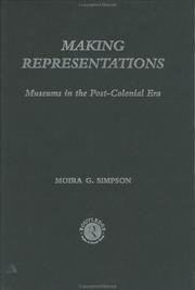 Cover of: Making representations: museums in the post-colonial era