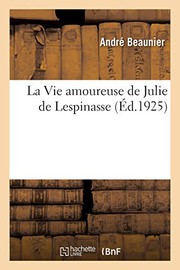 Cover of: La Vie Amoureuse de Julie de Lespinasse