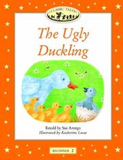 Cover of: The Ugly Duckling (Oxford University Press Classic Tales, Level Beginner 2) by Sue Arengo, Katherine Lucas