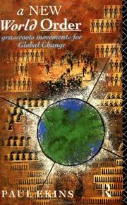 A new world order : grassroots movements for global change