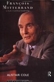 Cover of: François Mitterrand: a study in political leadership