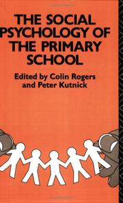 The Social psychology of the primary school