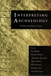 Cover of: Interpreting archaeology: finding meaning in the past