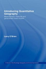 Introducing quantitative geography : measurement, methods and generalised linear models