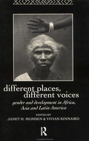 Cover of: Different places, different voices: gender and development in Africa, Asia, and Latin America