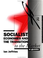 Cover of: Socialist economies and the transition to the market by Ian Jeffries