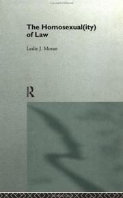 The Homosexual(ity) of Law by Leslie J. Moran