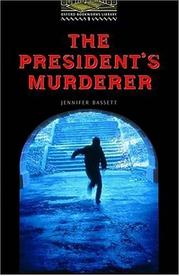 The president's murderer